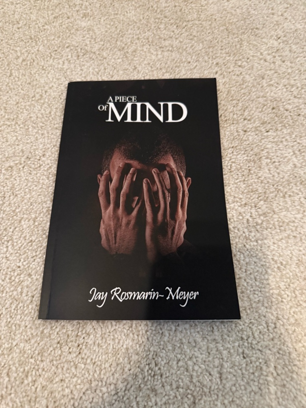 A Piece of Mind by Jay Rosmarin-Meyer